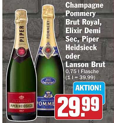 Champagne Pommery Brut Royal, Elixier Demi Sec, Piper Heidsieck oder Lanson Brut
