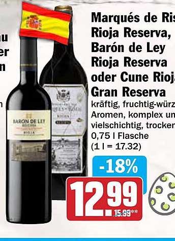 Marqués de Riscal Rioja Reserva, Barón de Ley Rioja Reserva oder Cune Rioja Gran Reserva