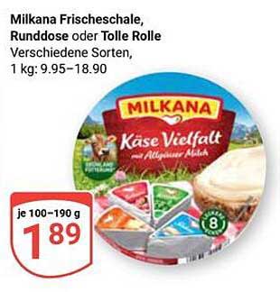 Milkana Frischeschale, Rondose oder Tolle Rolle - Käsevielfalt