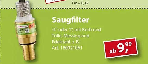 Saugfilter ¾" oder 1", mit Korb und Tülle, Messing und Edelstahl