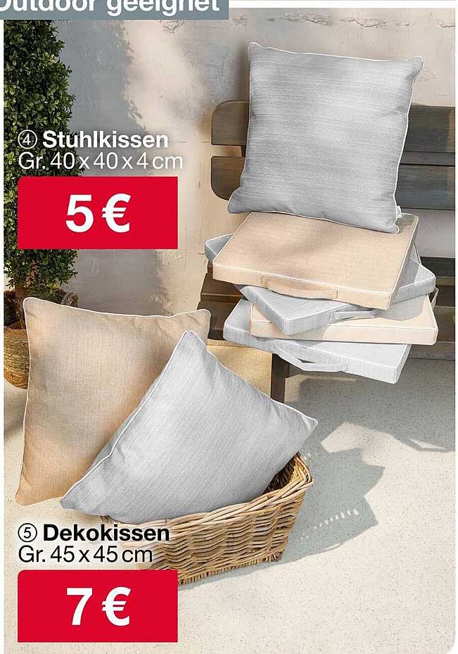 Stuhlkissen 40x40 cm für 5 € und Dekokissen 45x45 cm für 7 €