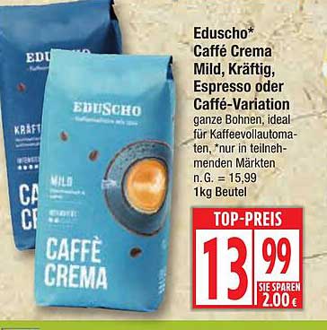 Eduscho Caffè Crema Mild, Kräftig, Espresso oder Caffè-Variation 1kg Beutel