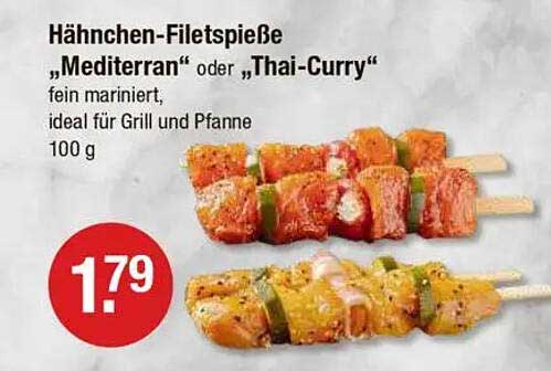 Hähnchen-Filetspieße „Mediterran“ oder „Thai-Curry“