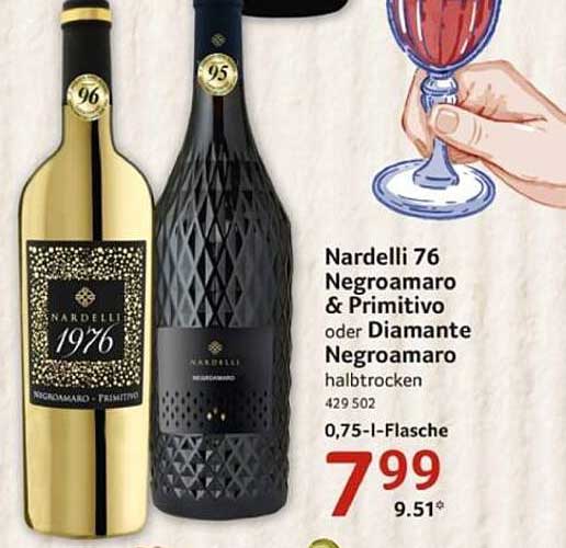 Nardelli 76 Negroamaro & Primitivo oder Diamante Negroamaro halbtrocken
