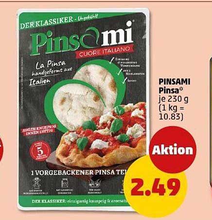 PINSMI Pinsa* je 230 g (1 kg = 10,83)