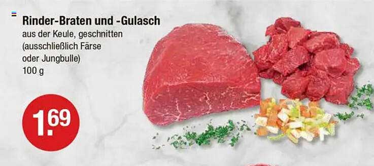 Rinder-Braten und -Gulasch aus der Keule, geschnitten (ausschließlich Färse oder Jungbulle) 100 g