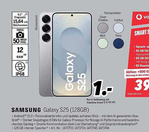Samsung Galaxy S25 (128GB) für nur 1€ in Verbindung mit Vodafone Smart S