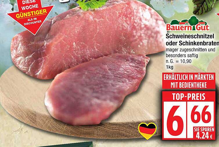 Schweineschnitzel oder Schinkenbraten - Bauern Gut