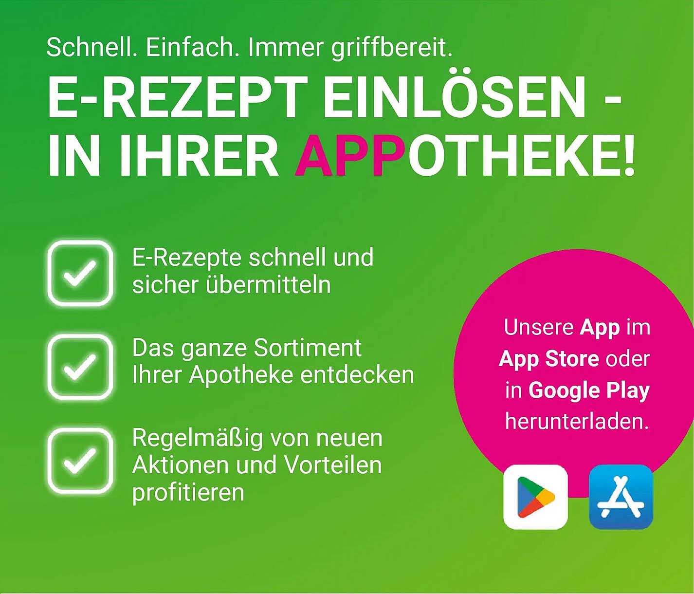 E-REZEPT EINLÖSEN - IN IHRER APOTHEKE!
