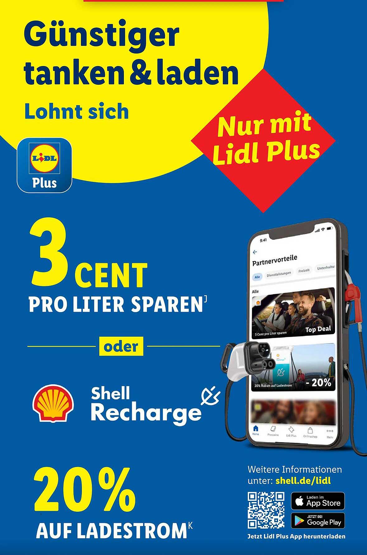 3 Cent pro Liter sparen oder 20% auf Ladestrom - exklusiv bei Lidl Plus!