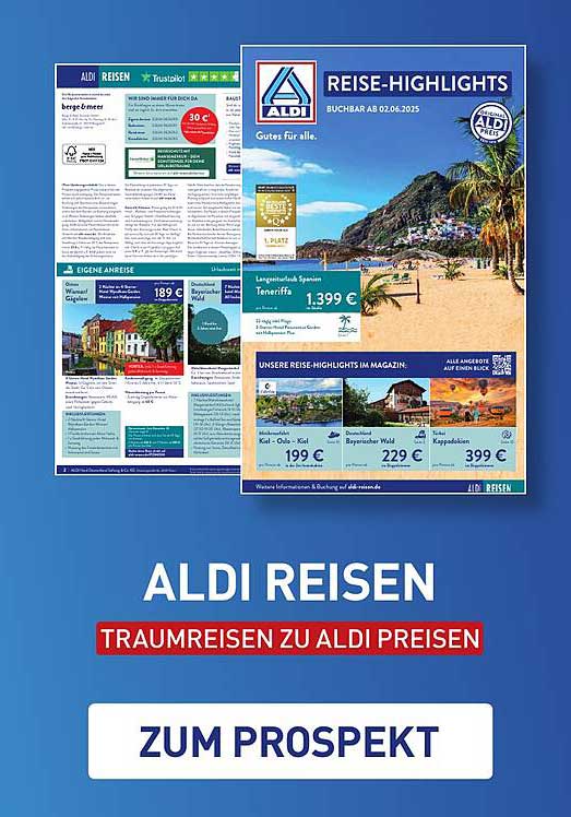 ALDI Reisen – Traumreisen zu ALDI Preisen