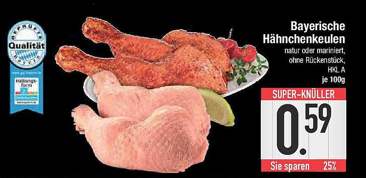 Bayerische Hähnchenkeulen, natur oder mariniert, ohne Rückenstück, HKL A je 100g