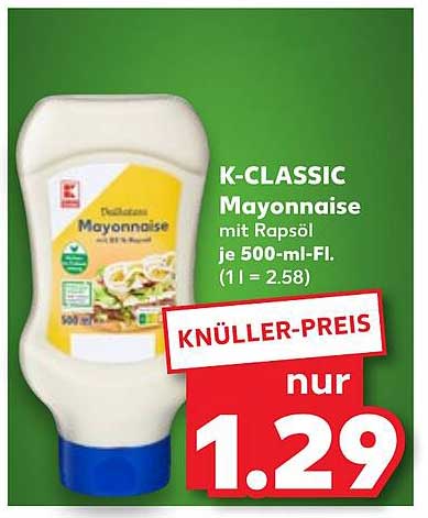 K-CLASSIC Mayonnaise mit Rapsöl 500 ml