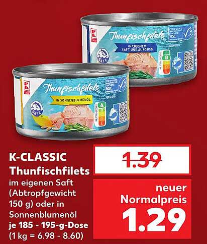 K-CLASSIC Thunfischfilets in eigenem Saft oder Sonnenblumenöl