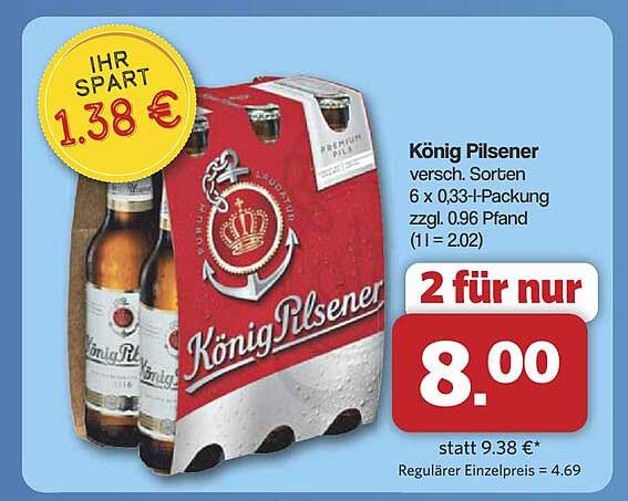 König Pilsener 2 für 8,00 €
