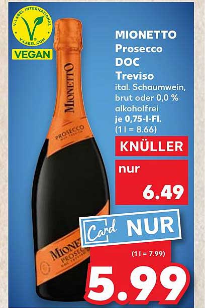 MIONETTO Prosecco DOC Treviso - ital. Schaumwein, brut oder 0,0 % alkoholfrei 0,75 l-Fl.