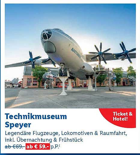 Technikmuseum Speyer - Ticket & Hotel