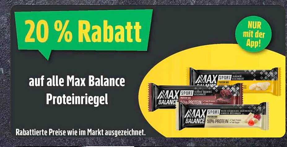 20 % Rabatt auf alle Max Balance Proteinriegel