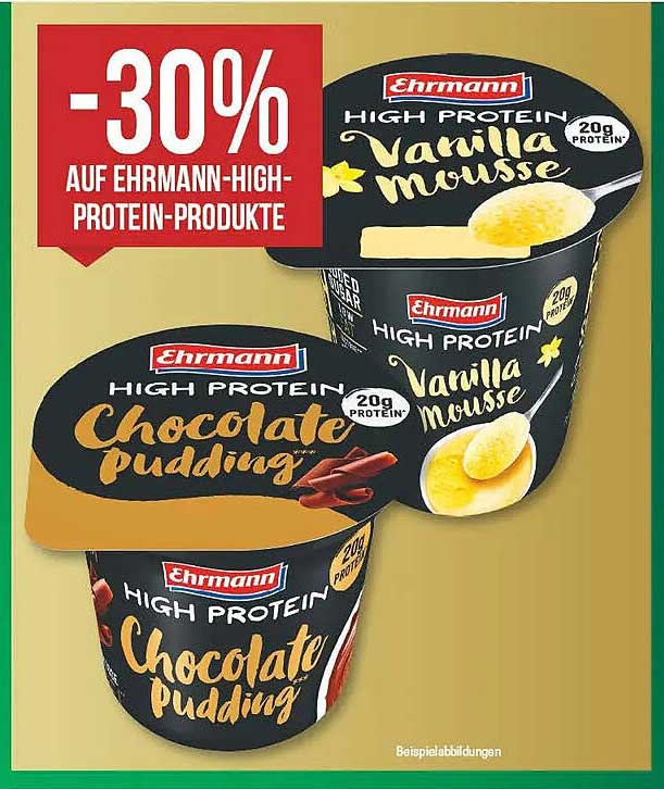 -30% AUF EHRMANN-HIGH-PROTEIN-PRODUKTE
