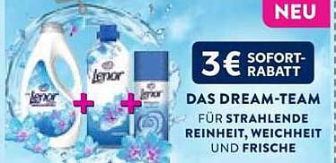 3€ SOFORT-RABATT DAS DREAM-TEAM FÜR STRAHLENDE REINHEIT, WEICHHEIT UND FRISCHE