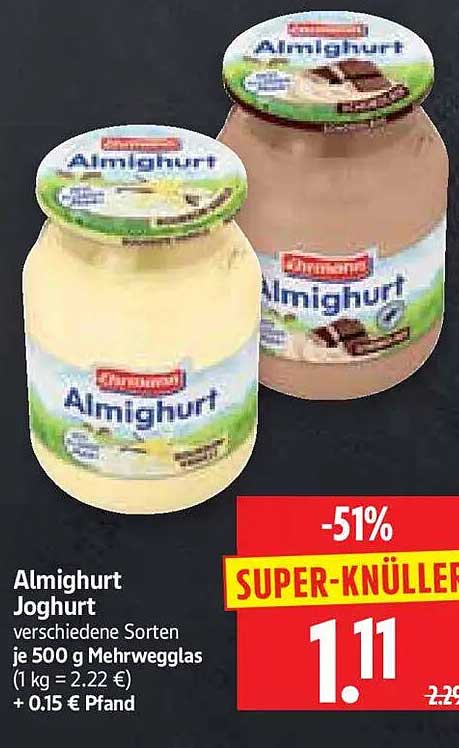 Almighurt Joghurt verschiedene Sorten je 500 g Mehrwegglas (1 kg = 2.22 €) + 0.15 € Pfand