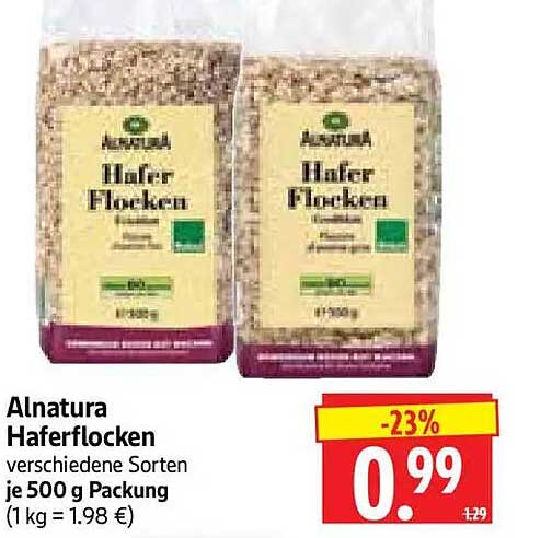 Alnatura Haferflocken verschiedene Sorten je 500 g Packung (1 kg = 1.98 €)