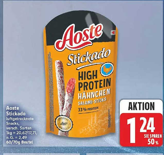 Aoste Stickado luftgetrocknete Snacks, versch. Sorten 1kg = 20,67/17,71, n. G. = 2,49 60/70g Beutel