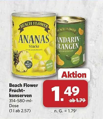 Beach Flower Fruchtkonserven 314-580-ml-Dose (1 l ab 2.57)