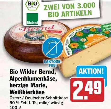 Bio Wilder Bernd, Alpenblumenkäse, herzige Marie, Weißbierkäse