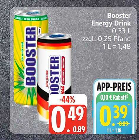 Booster Energy Drink 0,33 L zzgl. 0,25 Pfand 1 L = 1,48