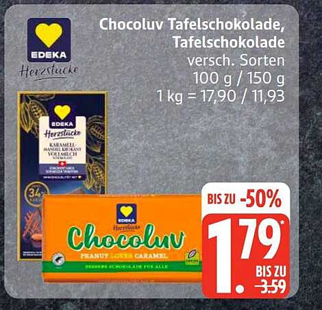 Chocoluv Tafelschokolade, Tafelschokolade versch. Sorten 100 g / 150 g 1 kg = 17,90 / 11,93