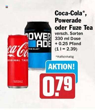 Coca-Cola*, Powerade oder Fuze Tea