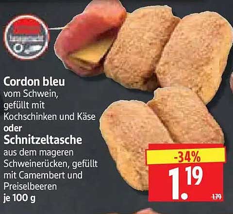 Cordon bleu vom Schwein, gefüllt mit Kochschinken und Käse oder Schnitzeltasche aus dem mageren Schweinerücken, gefüllt mit Camembert und Preiselbeeren je 100 g