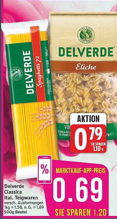 Delverde Classica Ital. Teigwaren, versch. Ausformungen 1kg = 1,58, n. G. = 1,89 500g Beutel