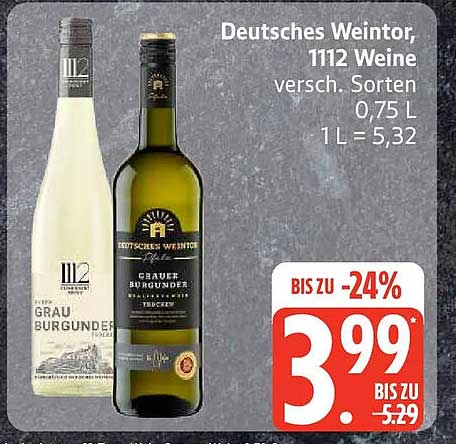 Deutsches Weintor, 1112 Weine versch. Sorten 0,75 L 1 L = 5,32