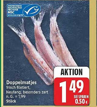 Doppelmatjes frisch filetiert, Neufang, besonders zart D.G. = 1,99 Stück