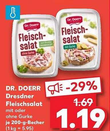 DR. DOERR Dresdner Fleischsalat mit oder ohne Gurke je 200-g-Becher (1 kg = 5,95)