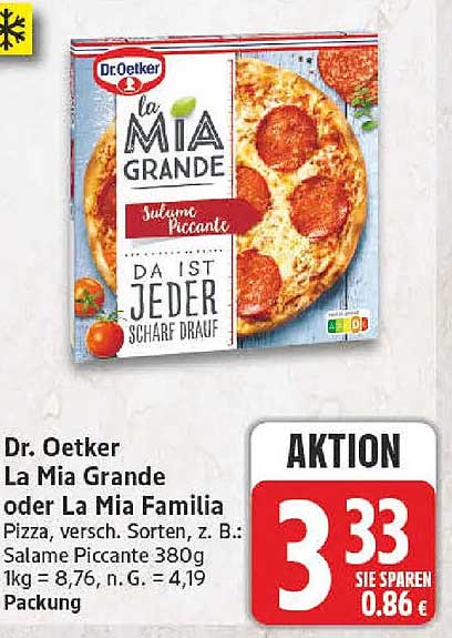Dr. Oetker La Mia Grande oder La Mia Familia Pizza, versch. Sorten, z. B.: Salame Piccante 380g