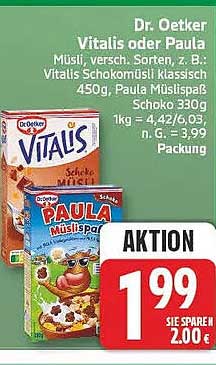 Dr. Oetker Vitalis oder Paula Müsli, versch. Sorten, z. B.: Vitalis Schokomüsli klassisch 450g, Paula Müsli Schoko 330g