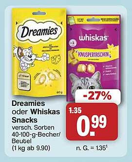 Dreamies oder Whiskas Snacks