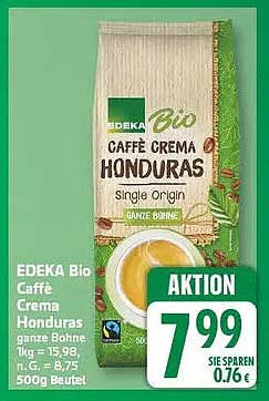 EDEKA Bio Caffè Crema Honduras ganze Bohne 1kg = 15,98 500g Beutel