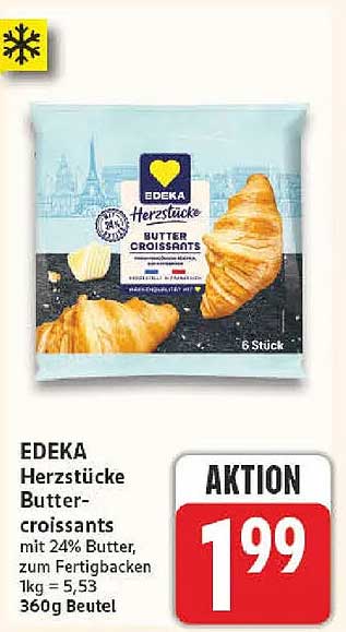EDEKA Herzstücke Butter-croissants mit 24% Butter, zum Fertigbacken 1kg = 5,53 360g Beutel