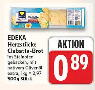 EDEKA Herzstücke Ciabatta-Brot im Steinofen gebacken, mit nativem Olivenöl extra, 1kg = 2,97 300g Stück