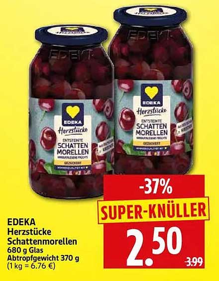 EDEKA Herzstücke Schattenmorellen 680 g Glas Abtropfgewicht 370 g