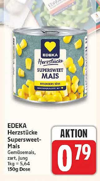 EDEKA Herzstücke Supersweet-Mais