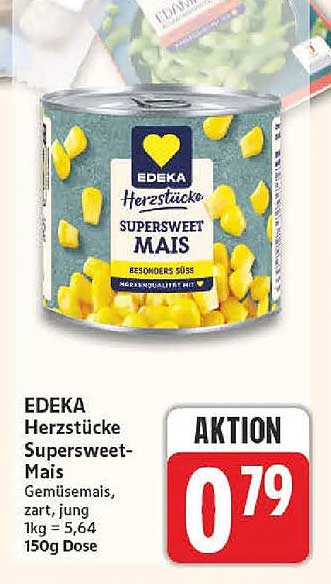 EDEKA Herzstücke Supersweet-Mais