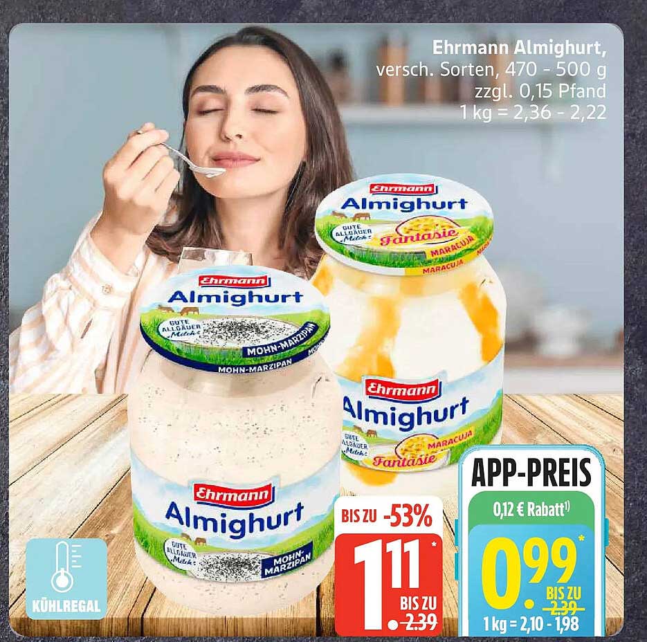 Ehrmann Almgurt, versch. Sorten, 470 - 500 g zzgl. 0,15 Pfand 1 kg = 2,36 - 2,22