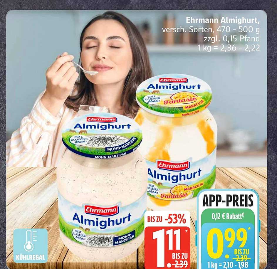 Ehrmann Almighurt, versch. Sorten, 470 - 500 g zzgl. 0,15 Pfand 1 kg = 2,36 - 2,22