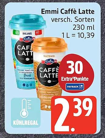 Emmi Caffè Latte versch. Sorten 230 ml 1 L = 10,39 30 Extra-Punkte PAYBACK