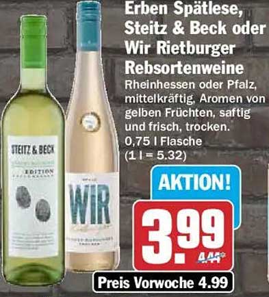 Erben Spätlese, Steitz & Beck oder Wir Rietburger Rebsortenweine